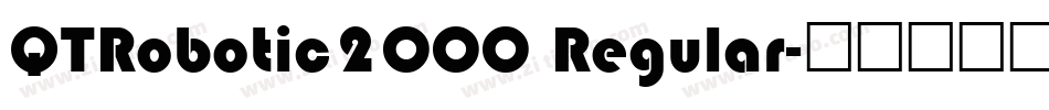 QTRobotic2000 Regular字体转换